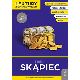 Skąpiec. Lektury z opracowaniem