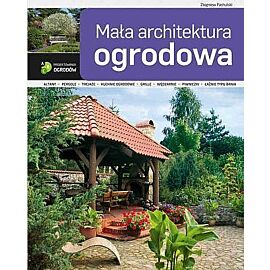 Mała architektura ogrodowa