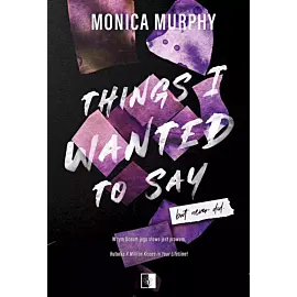 Things i wanted to say, but never did. Lancaster prep. Tom 1