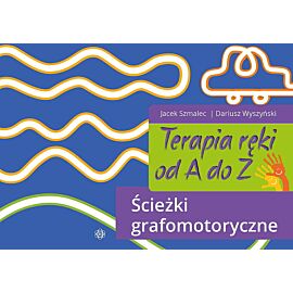 Terapia ręki od A do Z. Ścieżki grafomotoryczne