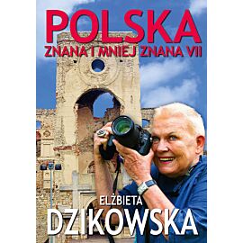 Polska znana i mniej znana VII