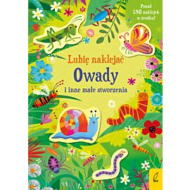 Lubię naklejać. Owady i inne małe stworzenia
