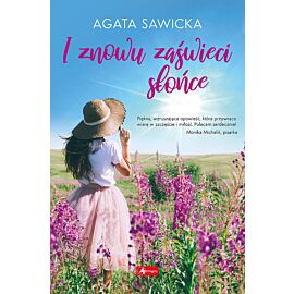 I znowu zaświeci słońce