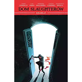 Dom Slaughterów - 2 - Szkarłat