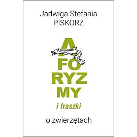 Aforyzmy i fraszki o zwierzętach