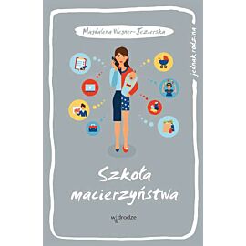 Szkoła macierzyństwa