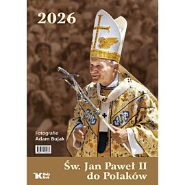 Kalendarz 2026 ścienny Św. Jan Paweł II do Polaków