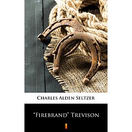 ”Firebrand” Trevison (e-book)