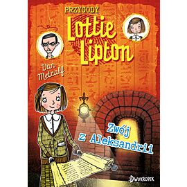 Zwój z Aleksandrii. Przygody Lottie Lipton, tom 3