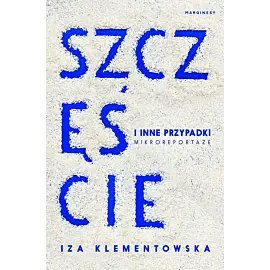 Szczęście i inne przypadki