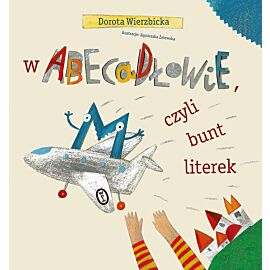 W Abecadłowie, czyli bunt literek (e-book)
