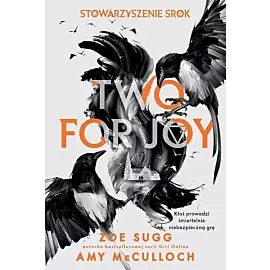 Stowarzyszenie Srok: Two for joy