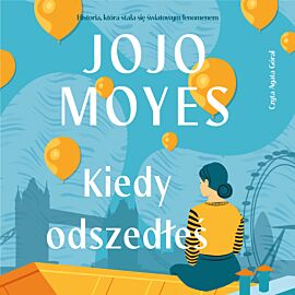 Kiedy odszedłeś (audiobook MP3)