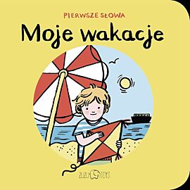 Moje wakacje pierwsze słowa