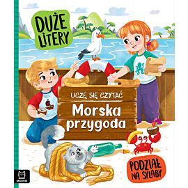 Uczę się czytać. Duże litery. Morska przygoda. Podział na sylaby
