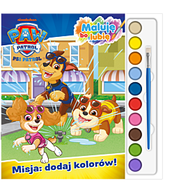 Psi Patrol. Maluję Bo Lubię. Misja: dodaj kolorów!