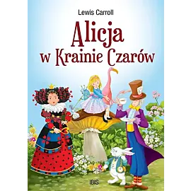 Alicja w Krainie Czarów (klasyka bez opracowania)