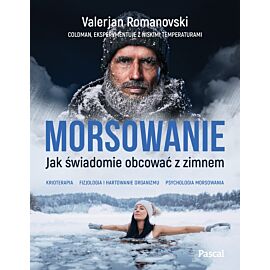 Morsowanie. Jak świadomie obcować z zimnem