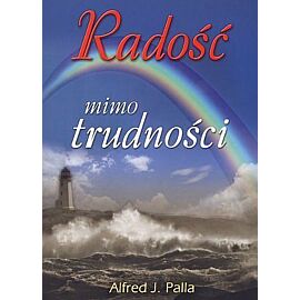 Radość mimo trudności