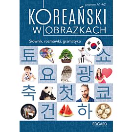 Koreański w obrazkach. Słownik,rozmówki,gramatyka