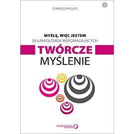 Myślę, więc jestem. 50 łamigłówek wspomagających twórcze myślenie (e-book)