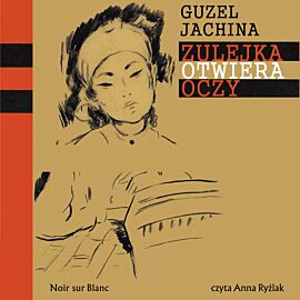 Zulejka otwiera oczy (audiobook MP3)