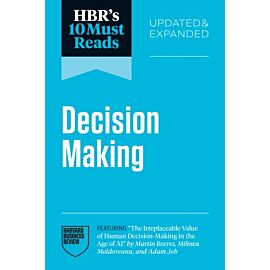 HBR's 10 Must Reads on Decision Making