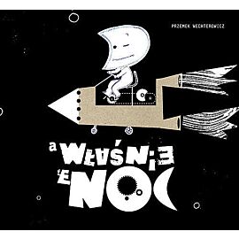 A właśnie, że dzień. A właśnie, że noc