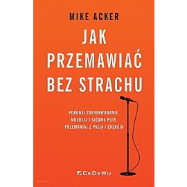 Jak przemawiać bez strachu