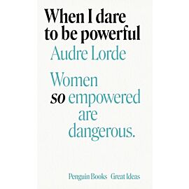When I Dare to Be Powerful