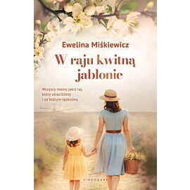 W raju kwitną jabłonie