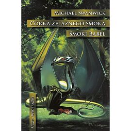 Córka żelaznego smoka / Smoki Babel