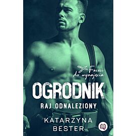 Ogrodnik. Raj odnaleziony. Faceci do wynajęcia