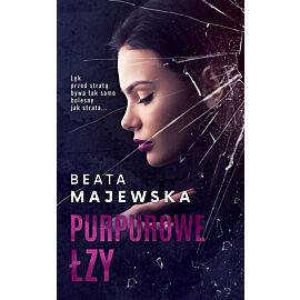 Purpurowe łzy. Kryształowe serca. Tom 2