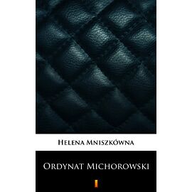 Ordynat Michorowski (e-book)