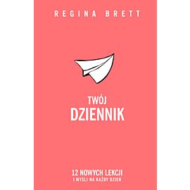 Twój Dziennik. 12 nowych lekcji i myśli na każdy dzień