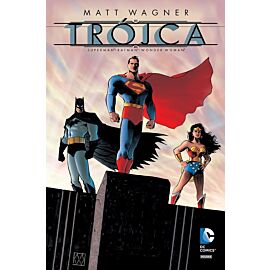Trójca - Superman, Batman, Wonder Woman