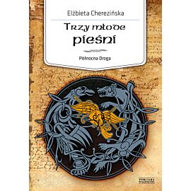 Trzy młode pieśni.