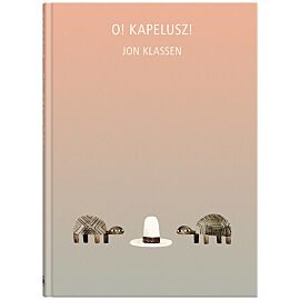O! Kapelusz !