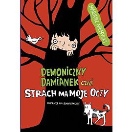 Demoniczny Damianek, czyli strach ma moje oczy