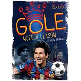 Gole wszech czasów. Mali mistrzowie