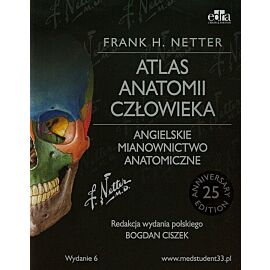Atlas anatomii człowieka. Angielskie mianownictwo anatomiczne