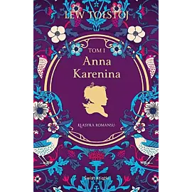 Anna Karenina. Tom 1
