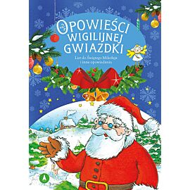 Opowieści wigilijnej Gwiazdki. List do Świętego Mikołaja