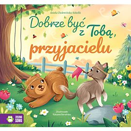 Dobrze być z Tobą, przyjacielu