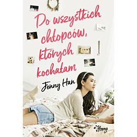 Do wszystkich chłopców, których kochałam. Chłopcy. Tom 1