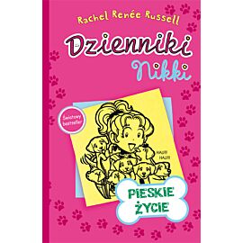 Pieskie życie. Dzienniki Nikki