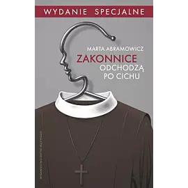 Zakonnice odchodzą po cichu