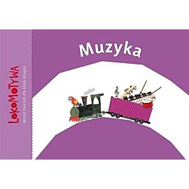 Lokomotywa Muzyka 2 Zeszyt ćwiczeń