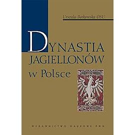 Dynastia Jagiellonów w Polsce